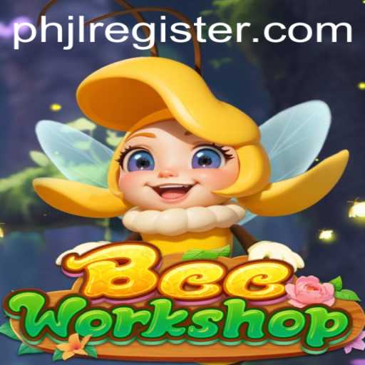 Dive into the World of BeeWorkshop: The Buzz Around PHJL